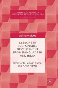 Lessons in Sustainable Development from Bangladesh and India