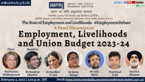 Employment, Livelihoods and Union Budget 2023-24 #EmploymentDebate