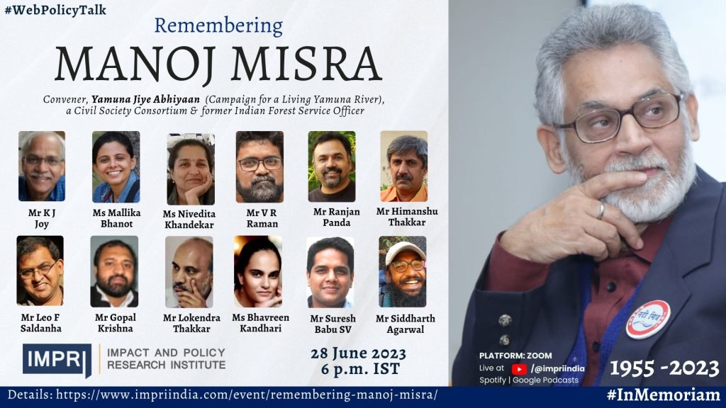 Remembering Manoj Misra