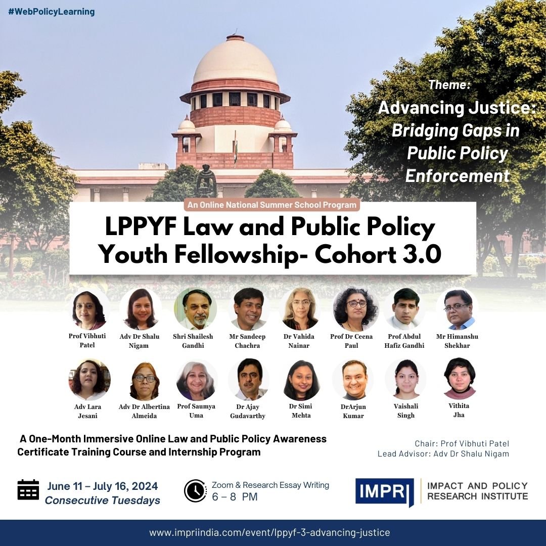LPPYF Law and Public Policy Youth Fellowship- Cohort 3.0 Summer’24 – Theme: Advancing Justice: Bridging Gaps in Public Policy Enforcement