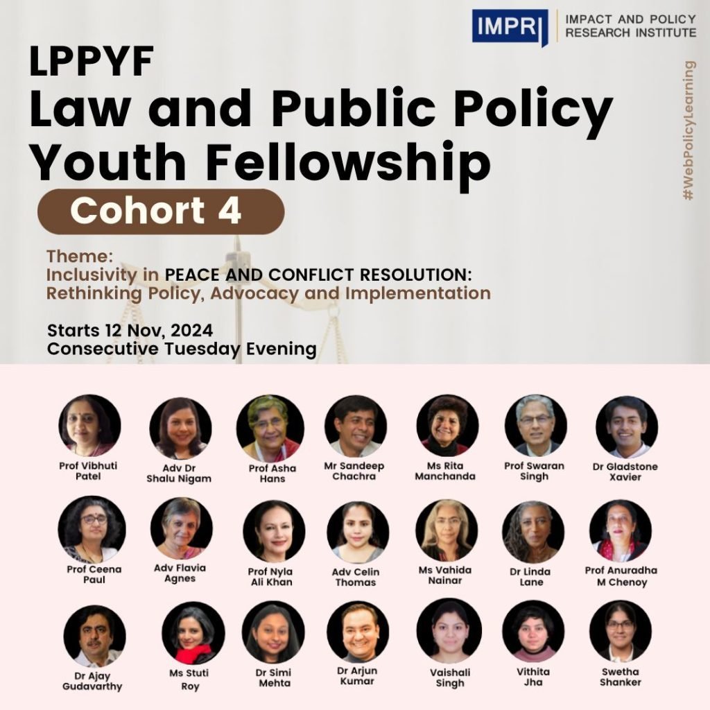 LPPYF Law and Public Policy Youth Fellowship- Cohort 4.0 Winter’24 – Theme: Inclusivity in Peace and Conflict Resolution: Rethinking Policy, Advocacy and Implementation 2 LPPYF4 panel2.0