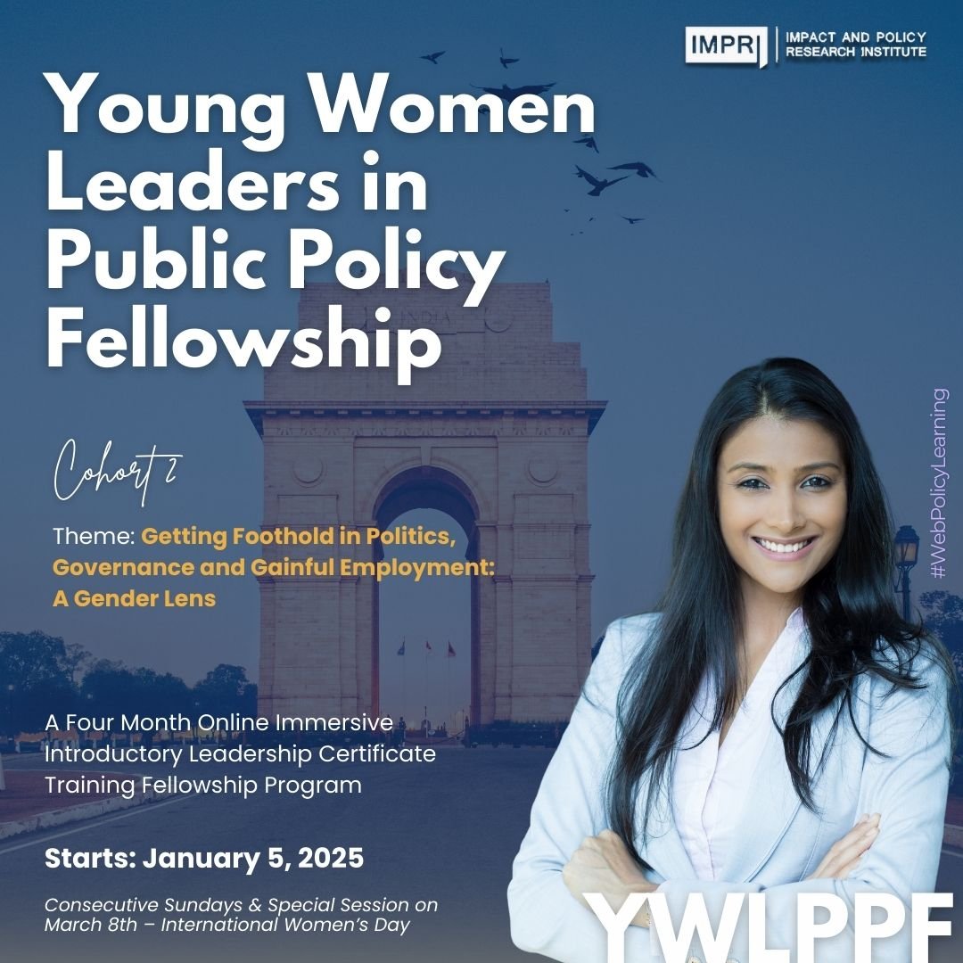 Participants List & Details: YWLPPF Young Women Leaders in Public Policy Fellowship- Cohort 2.0