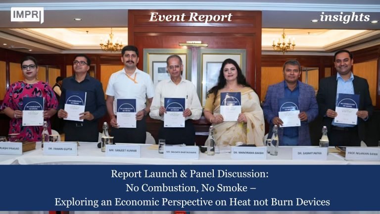 No Combustion, No Smoke: IMPRI Explores the Economic and Health Potential of Heat Not Burn Devices in India 1 A Tobacco-Free Future? IMPRI Explores the Economic and Health Potential of Heat Not Burn Devices in India
