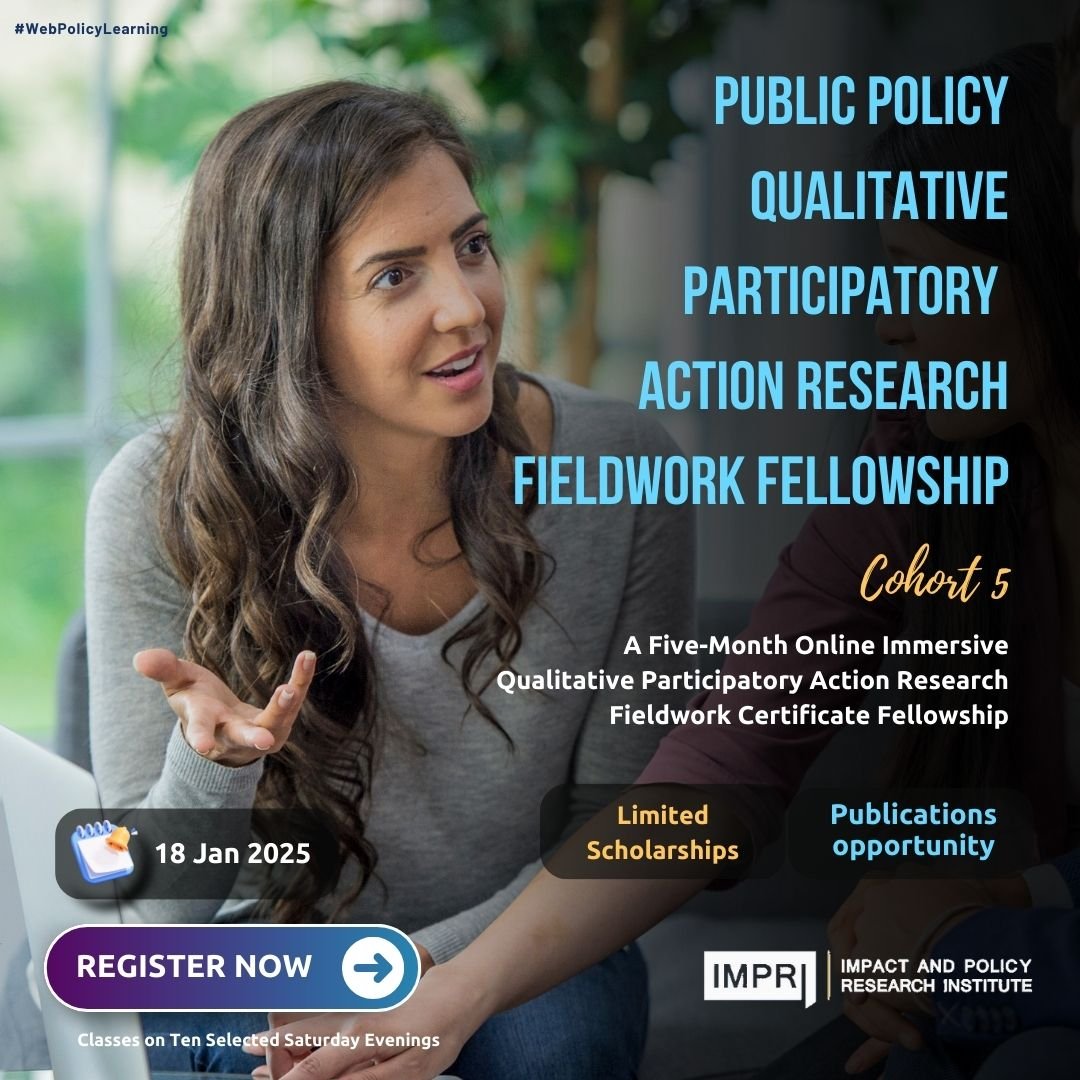 Public Policy Qualitative Participatory Action Research Fieldwork Fellowship- Cohort 5.0