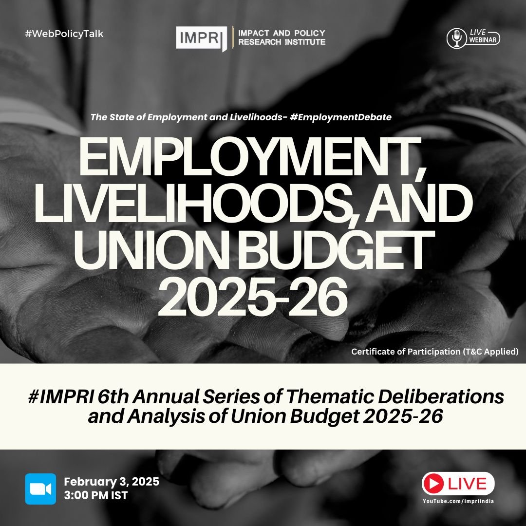 Employment, Livelihoods, and Union Budget 2025-26