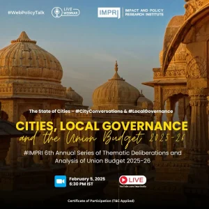 Cities, Local Governance and Union Budget 2025-26