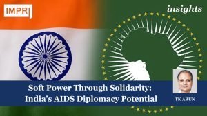 Soft Power Through Solidarity: India’s AIDS Diplomacy Potential