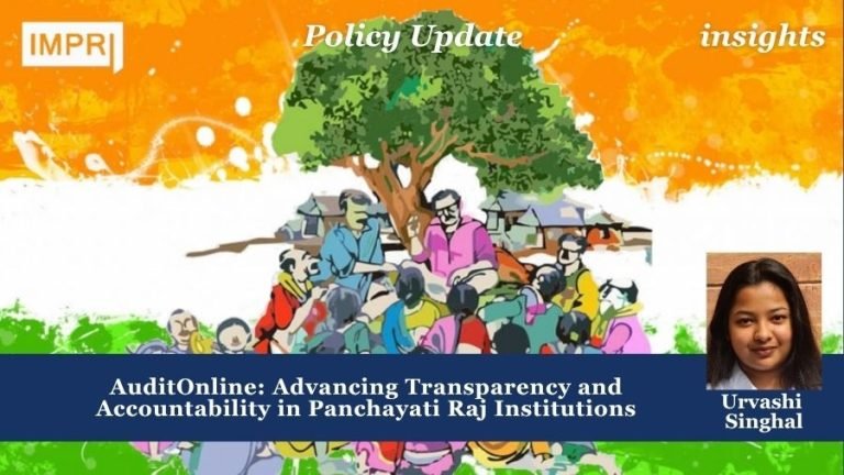 AuditOnline: Advancing Transparency and Accountability in Panchayati Raj Institutions 5 Auditonline: Advancing Transparency and Accountability in Panchayati Raj Institutions