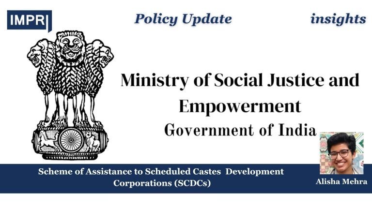 Scheme of Assistance to Scheduled Castes Development Corporations (SCDCs) 7 The Assistance to Scheduled Castes Development Corporations (SCDCs) scheme is a cornerstone of India’s affirmative action and financial inclusion strategy.