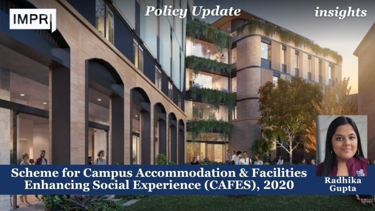 Scheme for Campus Accommodation & Facilities Enhancing Social Experience (CAFES), 2020
