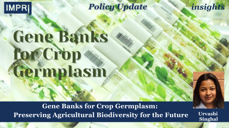 Gene Banks for Crop Germplasm: Preserving Agricultural Biodiversity for the Future 4 Gene Banks for Crop Germplasm: Preserving Agricultural Biodiversity for the Future