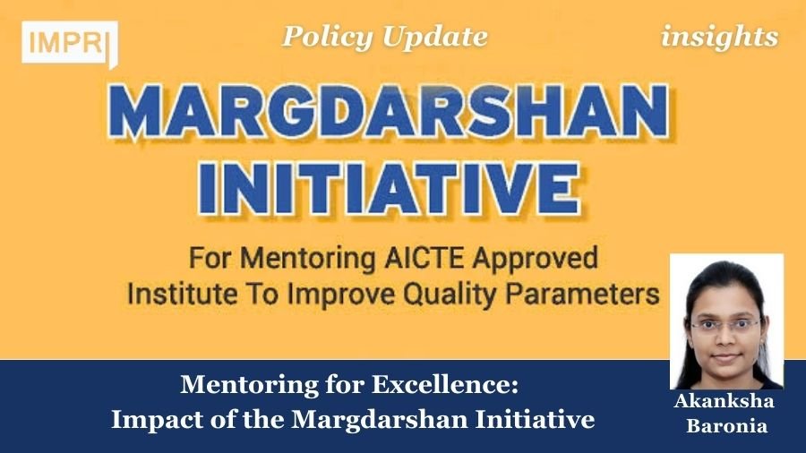 Mentoring for Excellence: Impact of the Margdarshan Initiative 1 Mentoring for Excellence: Impact of the Margdarshan Initiative