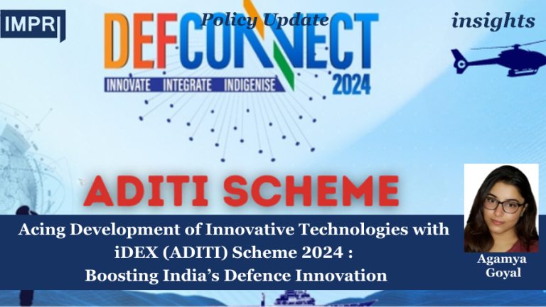 Acing Development of Innovative Technologies with iDEX (ADITI) Scheme 2024 – Boosting India’s Defence Innovation 2 Acing Development of Innovative Technologies with iDEX (ADITI) Scheme 2024 : Boosting India’s Defence Innovation