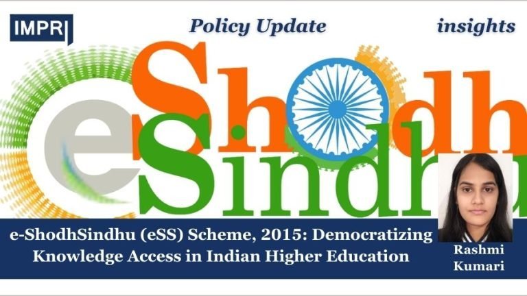 e-ShodhSindhu (eSS) Scheme, 2015: Democratizing Knowledge Access in Indian Higher Education