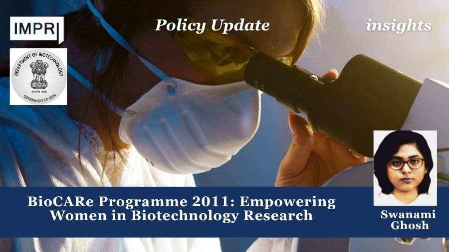 BioCARe Programme 2011: Empowering Women in Biotechnology Research