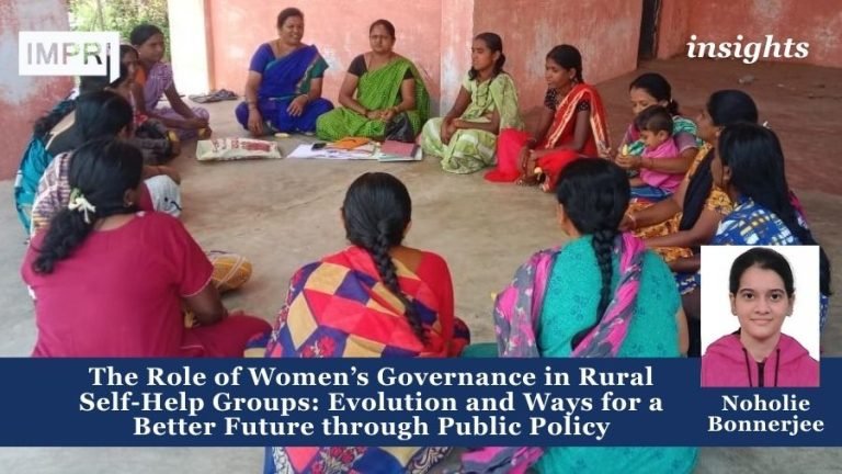 The Role of Women’s Governance in Rural Self-Help Groups: Evolution and Ways for a Better Future through Public Policy