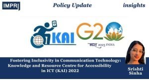 Fostering Inclusivity in Communication Technology: Knowledge and Resource Centre for Accessibility in ICT (KAI), 2022