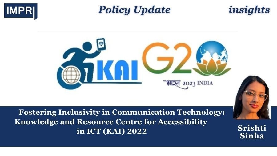 Fostering Inclusivity in Communication Technology: Knowledge and Resource Centre for Accessibility in ICT (KAI), 2022