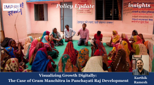 Visualizing Growth Digitally: The Case of Gram Manchitra in Panchayati Raj Development