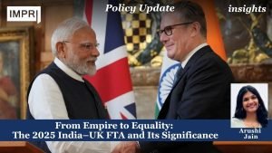From Empire to Equality: The 2025 India–UK FTA and Its Significance
