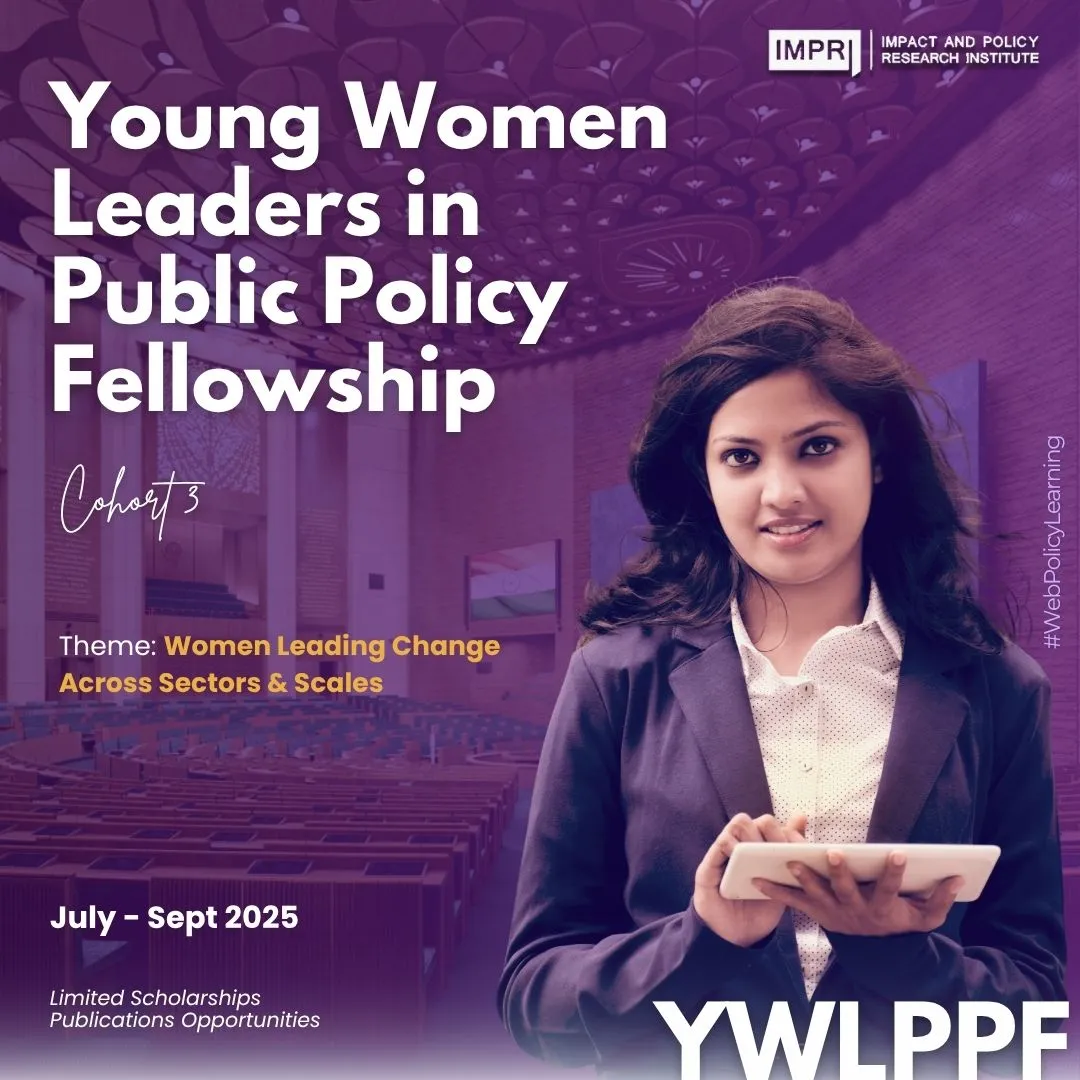 Fellows blog list & Details: YWLPPF Young Women Leaders in Public Policy Fellowship- Cohort 3.0
