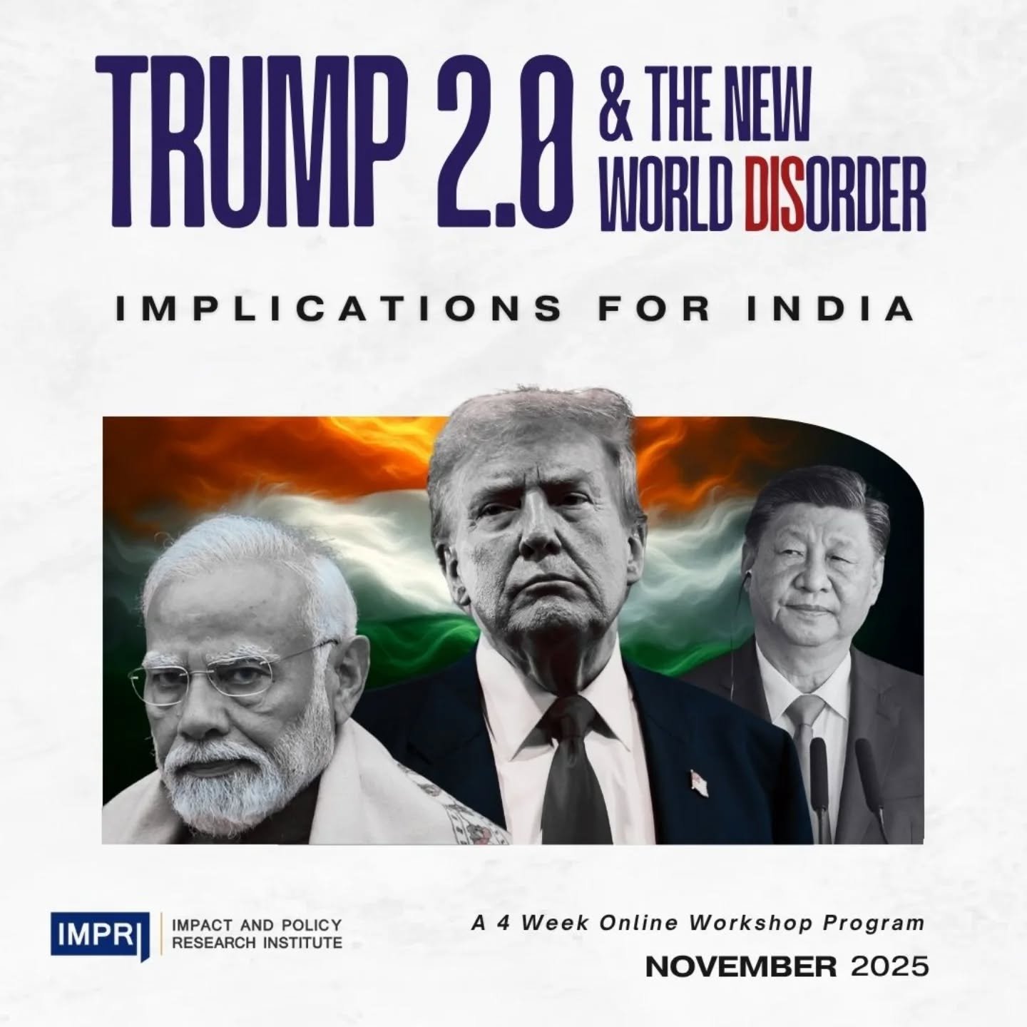 Trump 2.0 & New World Dis-Order: Implications for India