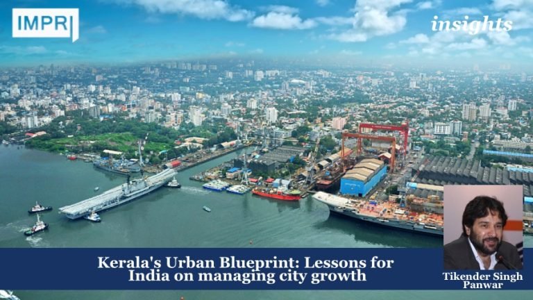 Kerala's Urban Blueprint: Lessons for India on managing city growth