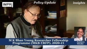 M K Bhan Young Researcher Fellowship Programme (MKB-YRFP), 2020-21