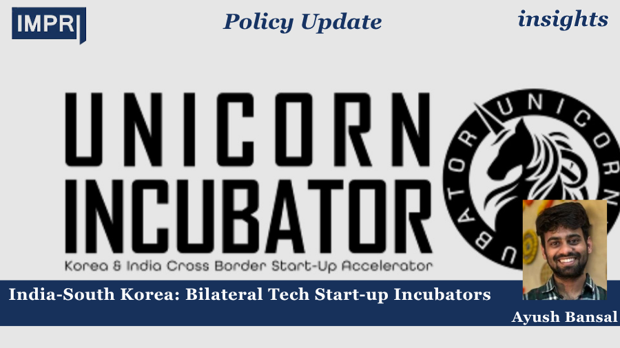 India-South Korea: Bilateral Tech Start-up Incubators