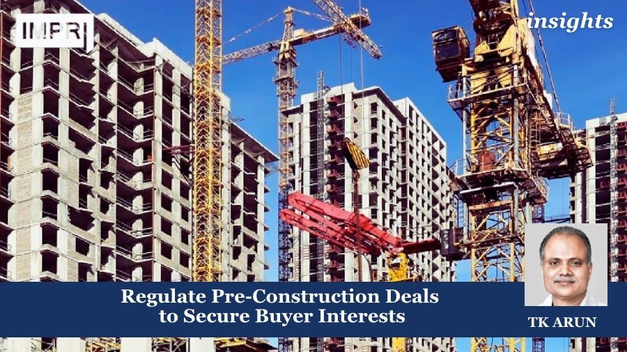 Center for the Study of Finance and Economics (CSFE) 5 Regulate Pre-Construction Deals to Secure Buyer Interests