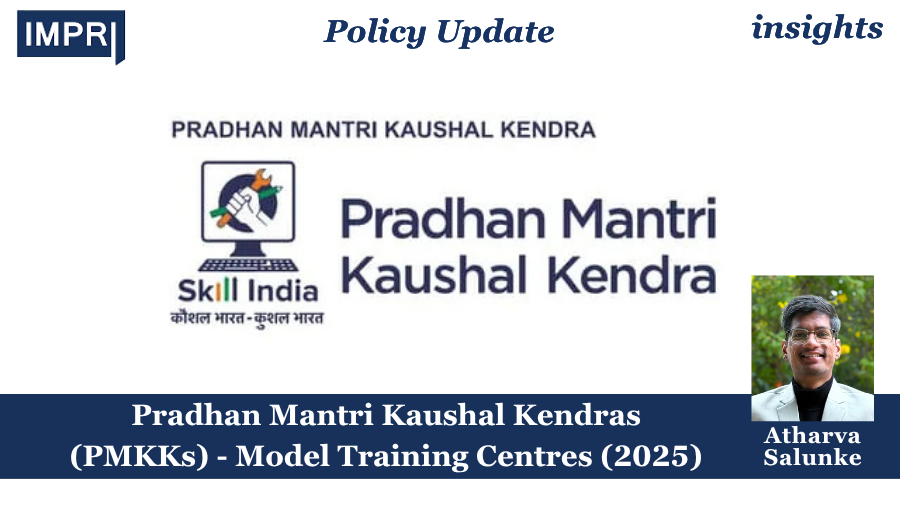Center for the Study of Finance and Economics (CSFE) 4 Pradhan Mantri Kaushal Kendras (PMKK) – Model Training Centres (2025)