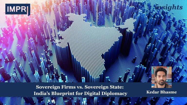 Sovereign Firms vs. Sovereign State: India’s Blueprint for Digital Diplomacy 6 Sovereign Firms vs. Sovereign State Indias Blueprint for Digital Diplomacy