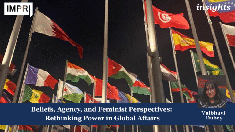 Beliefs, Agency, and Feminist Perspectives: Rethinking Power in Global Affairs 6 4