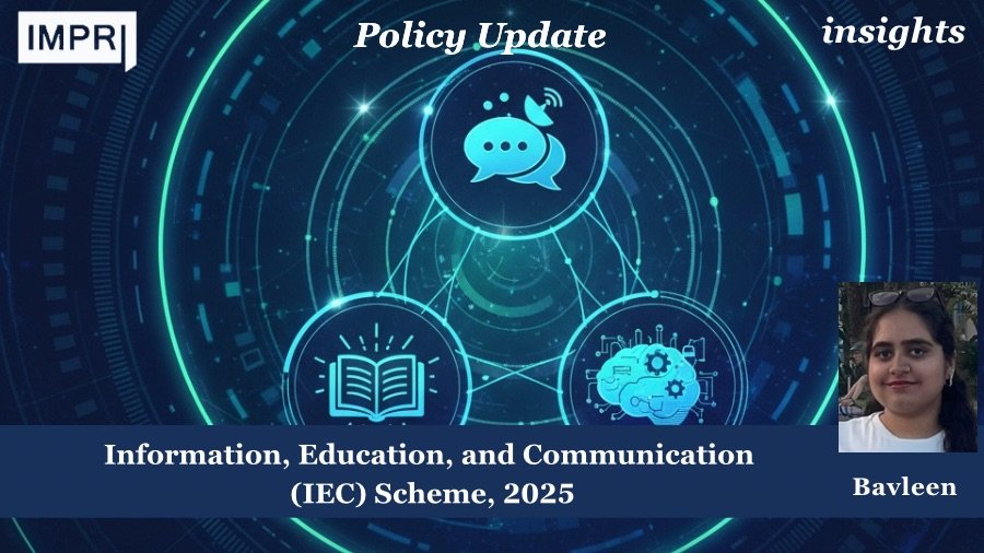 Information, Education and Communication (IEC) Scheme, 2025