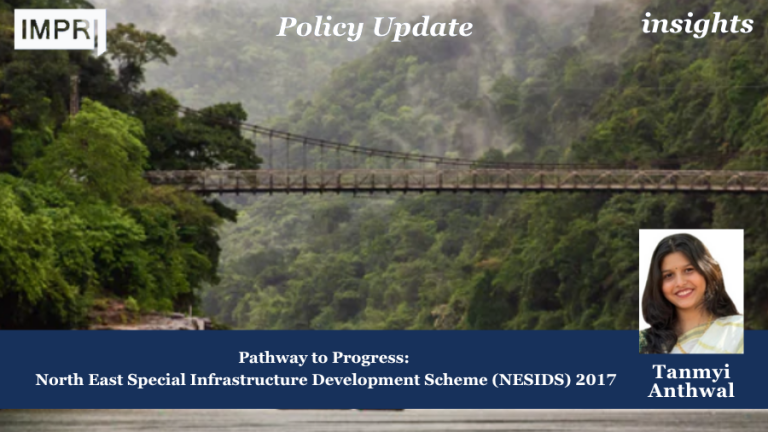 Pathway to Progress: North East Special Infrastructure Development Scheme (NESIDS) 2017 7 eas