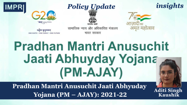 Pradhan Mantri Anusuchit Jaati Abhyuday Yojana (PM – AJAY): 2021-22 4 PU posting 2.0