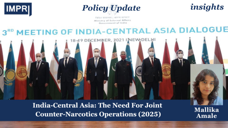 India-Central Asia: The Need For Joint Counter-Narcotics Operations (2025)