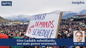 Give Ladakh subsidiarity, not state power overreach