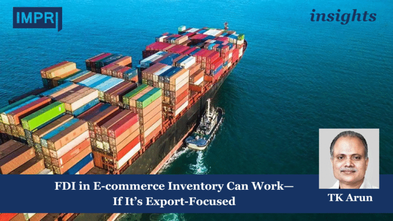 FDI in E-commerce Inventory Can Work—If It’s Export-Focused 2 e-commerce