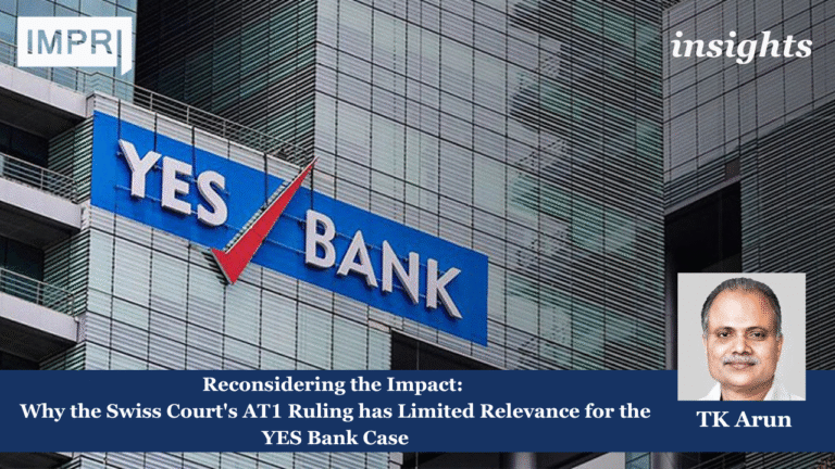 Reconsidering the Impact: Why the Swiss Court's AT1 Ruling Has Limited Relevance for the YES Bank Case 3 AT1