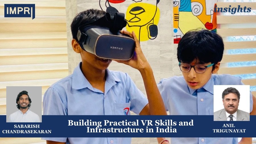 Building Practical VR Skills and Infrastructure in India
