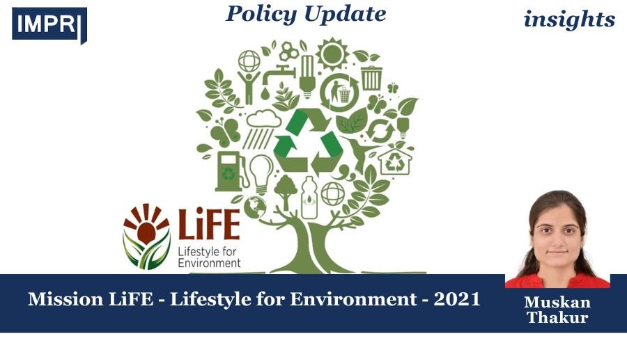 Mission LiFE - Lifestyle for Environment - Policy Update 2025 1 Mission LiFE: Lifestyle for Environment