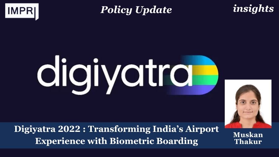 DigiYatra (2022) – Transforming India’s Airport Experience with Biometric Boarding