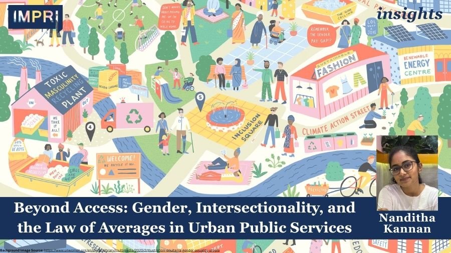Gender Impact Studies Center (GISC) 3 Beyond Access: Gender, Intersectionality, and the Law of Averages in Urban Public Services