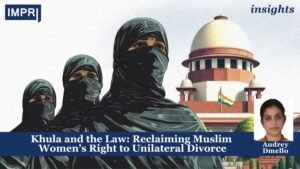 Khula and the Law: Reclaiming Muslim Women’s Right to Unilateral Divorce