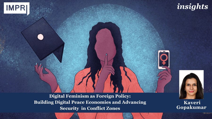 Gender Impact Studies Center (GISC) 5 Digital Feminism as Foreign Policy: Building Digital Peace Economies and Advancing Security in Conflict Zones