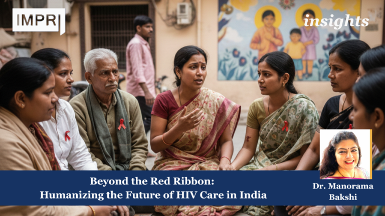 Beyond the Red Ribbon: Humanizing the Future of HIV Care in India 7 HIV