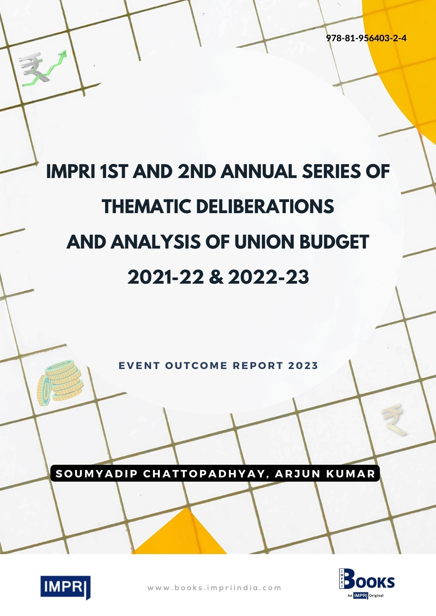IMPRI 1st and 2nd Annual Series of Thematic Deliberations and Analysis of Union Budget 2021 22 2022 23