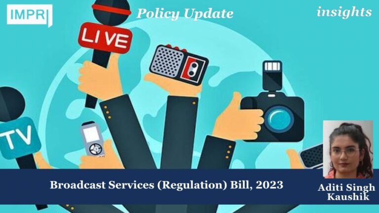 Broadcast Services (Regulation) Bill, 2023 7 Broadcast Services (Regulation) Bill, 2023
