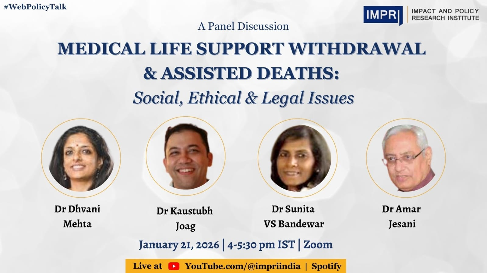 Medical Life Support Withdrawal and Assisted Deaths: Social, Ethical and Legal Issues